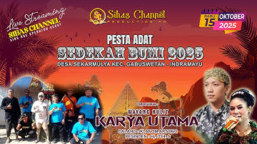 🔴 LIVE ACARA SEDEKAH BUMI DESA SEKARMULYA - GABUSWETAN - INDRAMAYU || RABU, 15 OKTOBER 2025