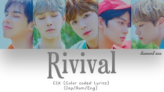 CIX - Revival (Color Coded Lyrics Eng/Rom/Jap/가사/歌詞)