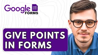 How To Give Points In Google Forms [2025 Guide]