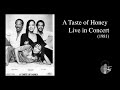 A Taste of Honey - Live In Concert (1981)
