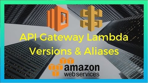 AWS Lambda Alaises with API Gateway (2020)