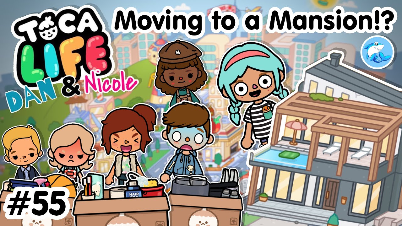 Toca Life City Moving To A Mansion 55 Dan And Nicole Series toca-life-city-moving-to-a-mansion-55-dan-and-nicole-series