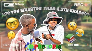 Are you smarter than a 5th grader?|Pt 2 ||PUBLIC INTERVIEW in Pretoria         #pretoria #loki