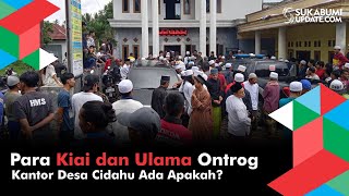 Para Kiai dan Ulama Ontrog Kantor Desa Cidahu, Ada Apakah? screenshot 3