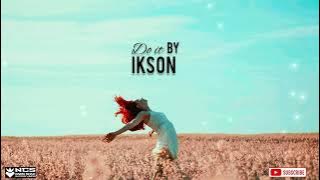 Do it - Ikson 💯 [Best Instruemntal Nocopyright Music] Free Background Music for Vlogs