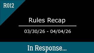 TSMtG Rules Recap ep 012: 3/30/26 - 4/04/26