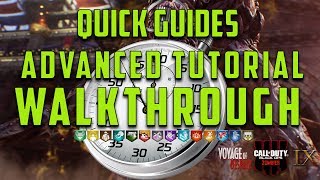BO4 ZOMBIES - ADVANCED TUTORIAL WALKTHROUGH (QUICK GUIDES)