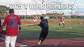 2025 'A' Worlds Highlights