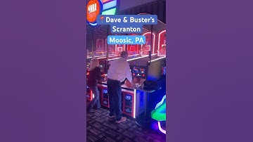 Dave & Buster’s | Moosic, PA