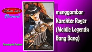 Menggambar Karakter Roger Dalam Mobile Legends