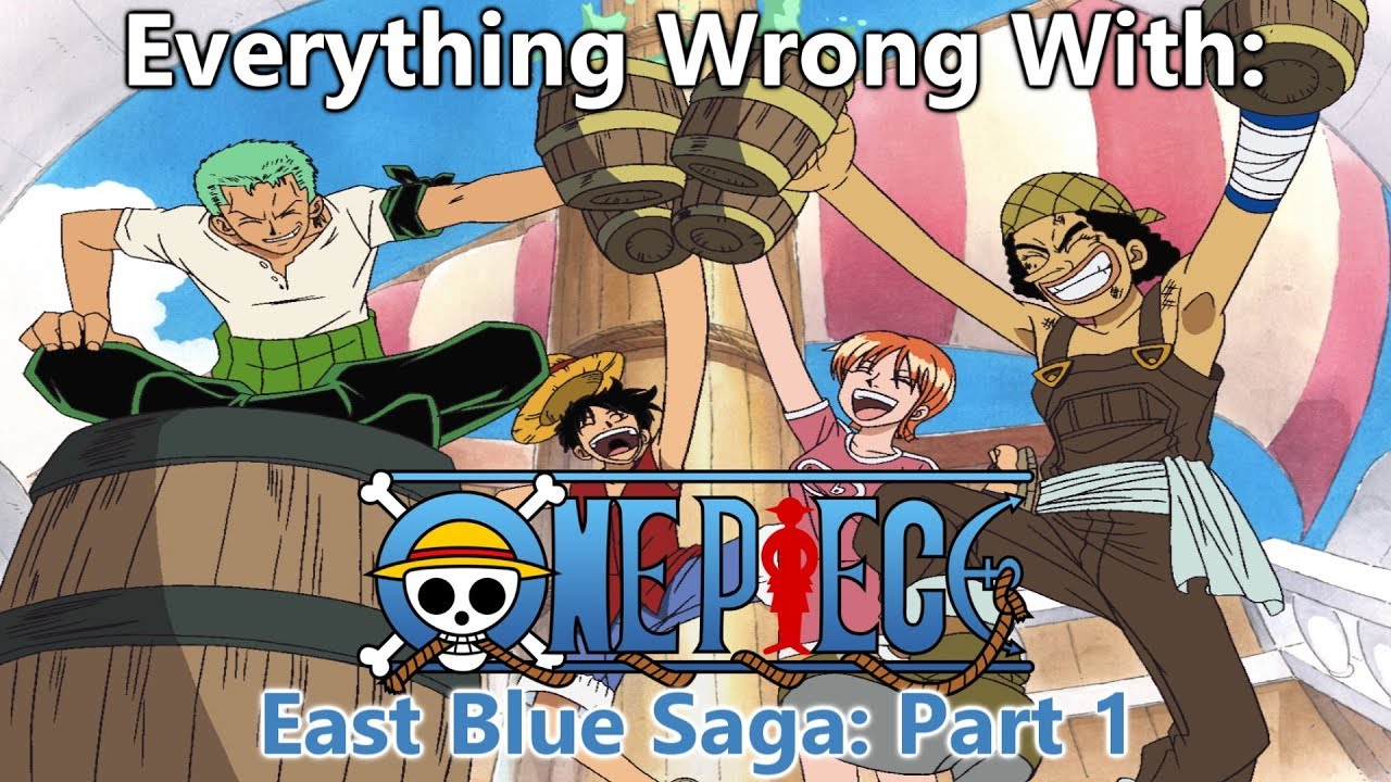 ONE PIECE - Eps. 1-61 [East Blue Saga] ft. THATSSOKELVII