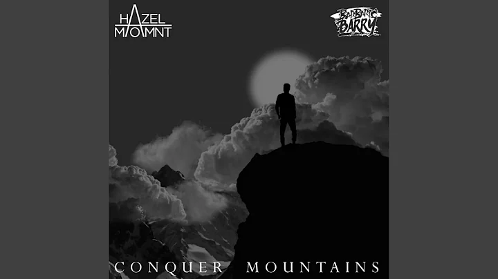 Conquer Mountains (feat. Barbaric Barry & Phil Sil...