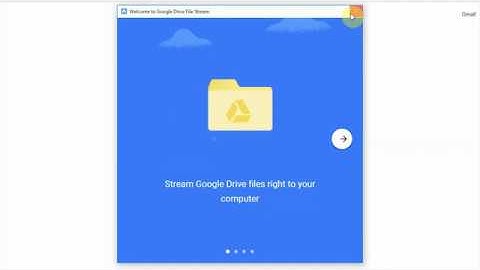 Google Drive File Stream Setup (PC)