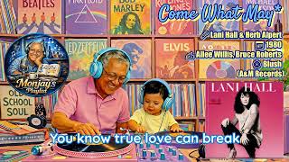 Lani Hall & Herb Alpert - Come What May (Vinyl Rip*) (1980) - YouTube