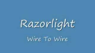 Razorlight - Wire To Wire chords
