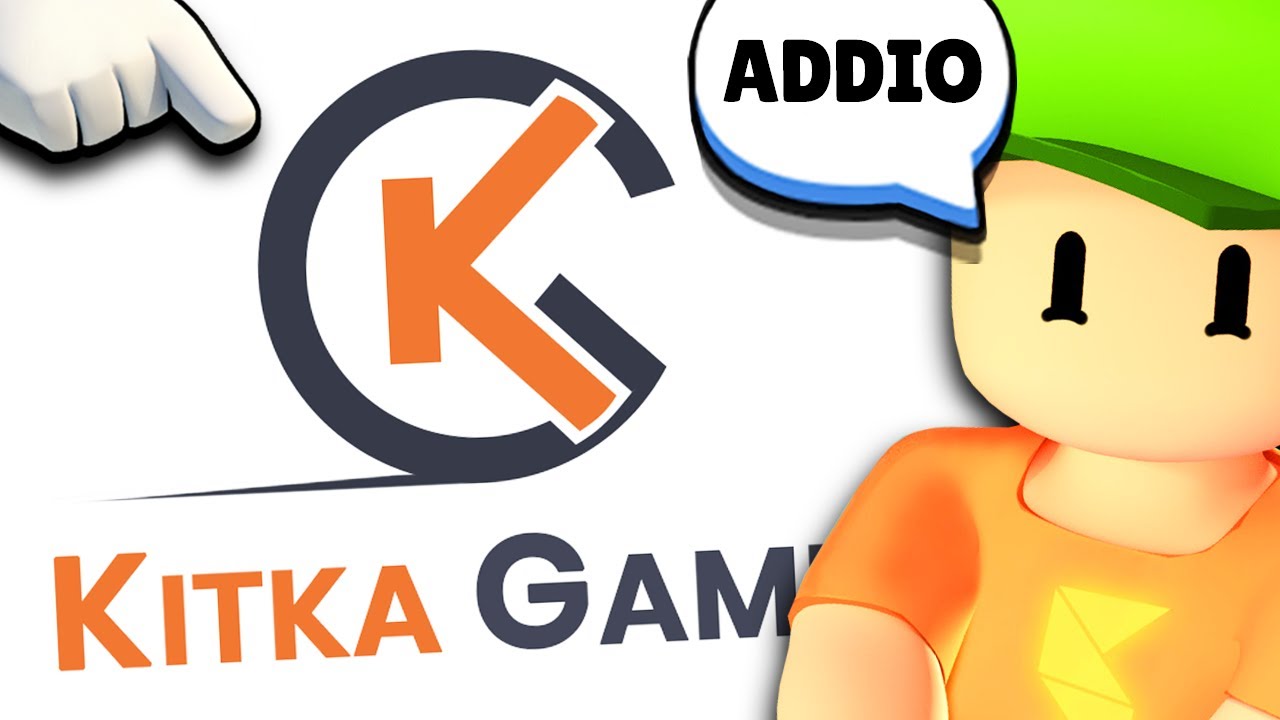 ADDIO KITKA GAMES CI MANCHERAI! - Stumble Guys 