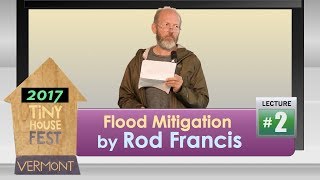 Tiny House Fest Vermont: Flood Mitigation & Development of Public Spaces (2017)