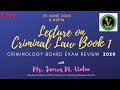 Criminal Law Lecture Series|  Law Book 1 [Part 1]| Criminologist Licensure Examination Review