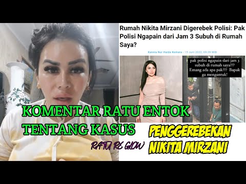 Komentar Ratu Entok Tentang Kasus Penggerebekan Nikita Mirzani || Ratu RE Glow