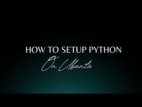 How To Setup Python3 With Ubuntu