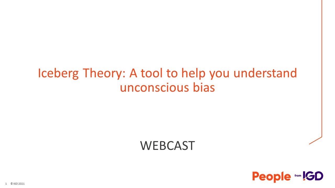 Iceberg Theory A tool to help you understand unconscious bias