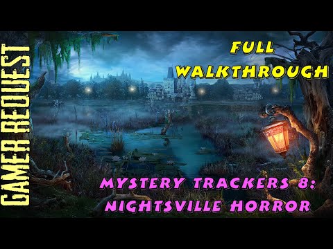 Let's Play - Mystery Trackers 8 - Nightsville Horror - Full Walkthrough