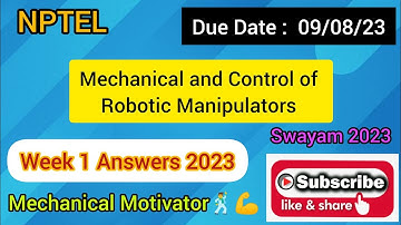Mechanical and Control of Robotic Manipulators | Week 1 Quiz | Assignment 1 Solution | NPTEL| SWAYAM