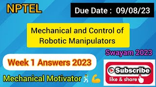 Mechanical and Control of Robotic Manipulators | Week 1 Quiz | Assignment 1 Solution | NPTEL| SWAYAM
