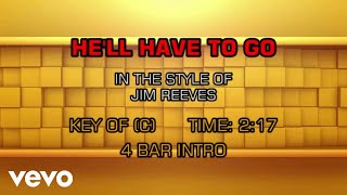 Video thumbnail of "Jim Reeves - He'll Have To Go (Karaoke)"