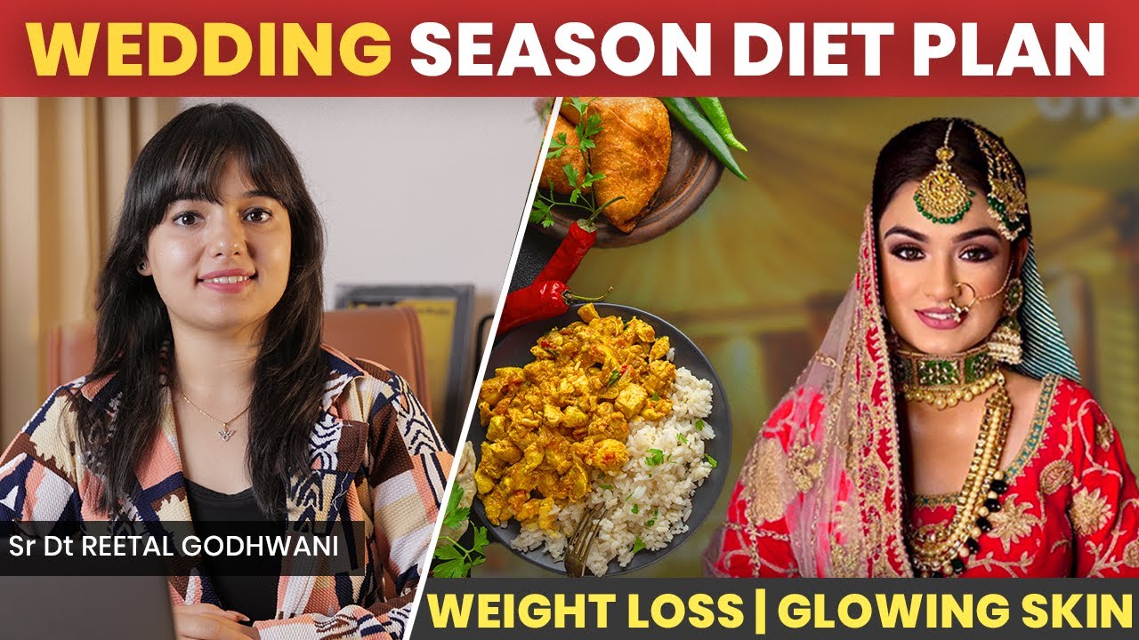 LOSE UPTO 5 KGS | Wedding Diet Plan for Fat Loss & Glowing Skin ...