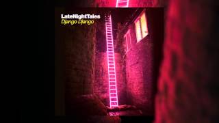 Primal Scream - Carry Me Home (Late Night Tales: Django Django)