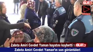 Cenazesi Yarın.. Yaman en son böyle görüntülenmişti