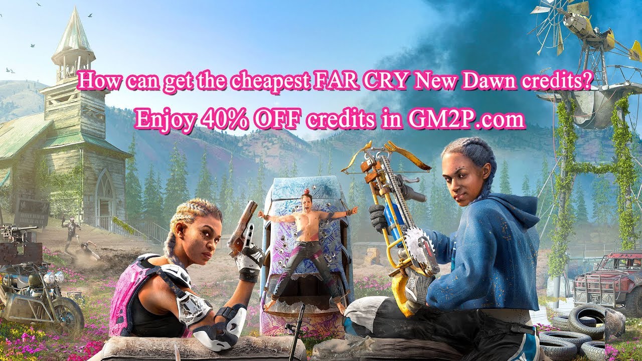 Far Cry New Dawn How Can Get The Cheapest Far Cry New