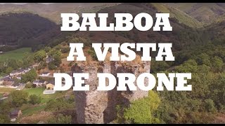 BALBOA A VISTA DE DRONE (provincia de León)
