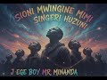 Sioni Mwingine Mimi Singeri Beat 2026 Dj Ege Boy Mr Minanda Legabets 