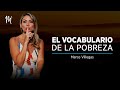 Cuál es el vocabulario de la pobreza, Merce Villegas