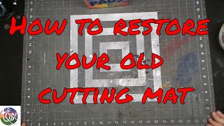 How to restore your cutting/crafting mat