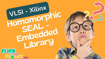 VLSI Xilinx Tool - NTT Hardware Accelerator for Homomorphic SEAL-Embedded Library - ClickMyProject
