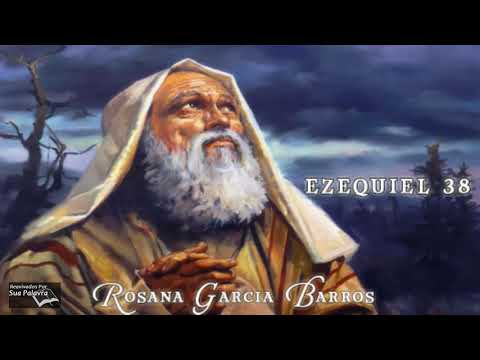 Ezequiel 38 - Reavivadospsp - Rosana Garcia Barros
