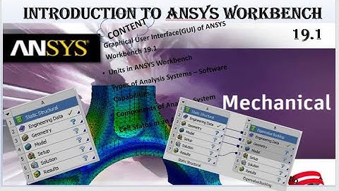 Introduction to ANSYS Workbench - Tutorial Approach