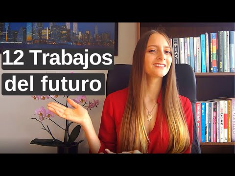 Los 11 Mejores Trabajos Para El Futuro