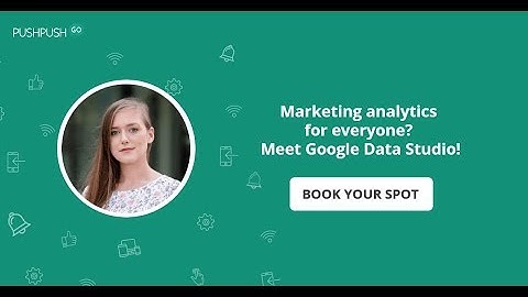 Marketing analytics for everyone? Meet Google Data Studio!