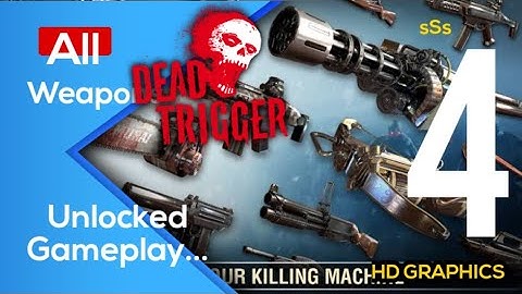Unlocked All Weapons - Dead Trigger Gameplay (iOS, Android)