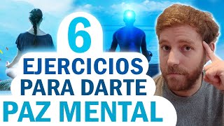 6 ejercicios para tener paz mental