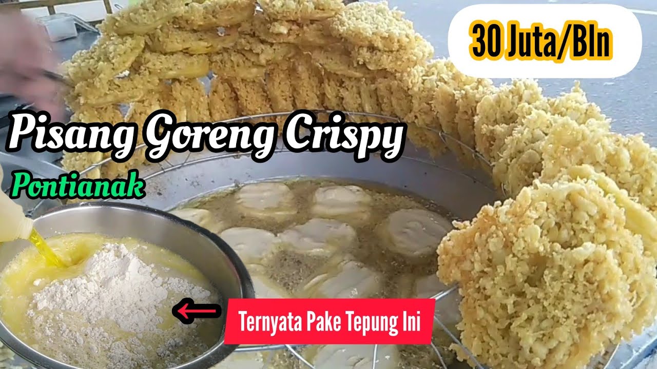 PISANG GORENG CRISPY ANEKA RASA PONTIANAK YANG VIRAL