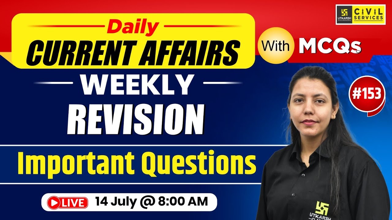 Daily Current Affairs 2025 | 14 July Current Affairs | For All ...