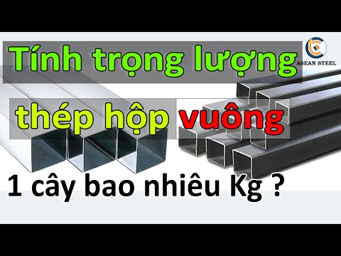 Video Cách tính trọng lượng thép hộp | Công thức tính trọng... - youtube