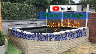 Raised Koi Pond Build, Where The Journey/Hobby Began
