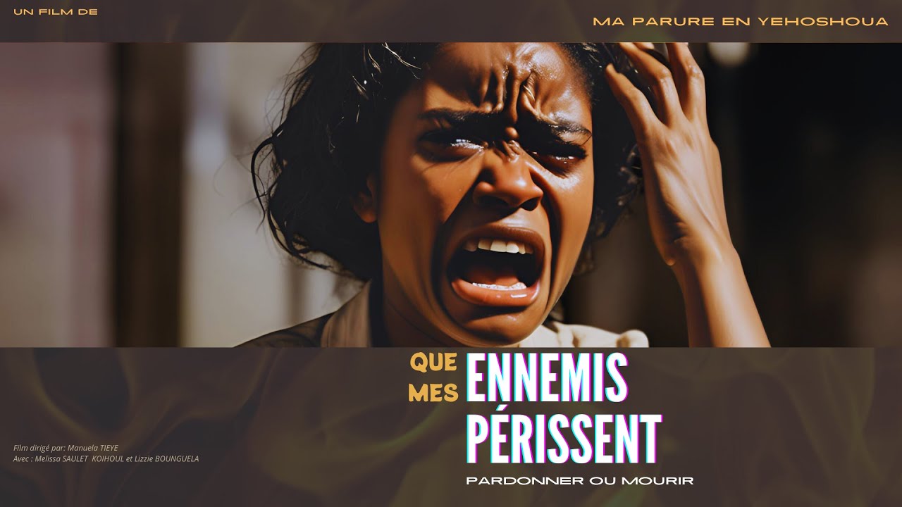 QUE MES ENNEMIS PERISSENT - Film Chrétien en Français - PARTIE 1
