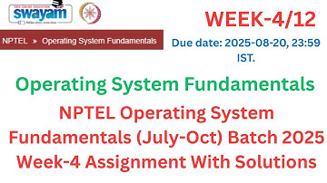 NPTEL Operating System Fundamentals Week 4 Assignment Answers | July–Oct 2025